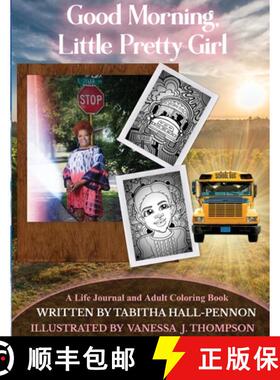 预订 Good Morning, Little Pretty Girl [9780359916511]