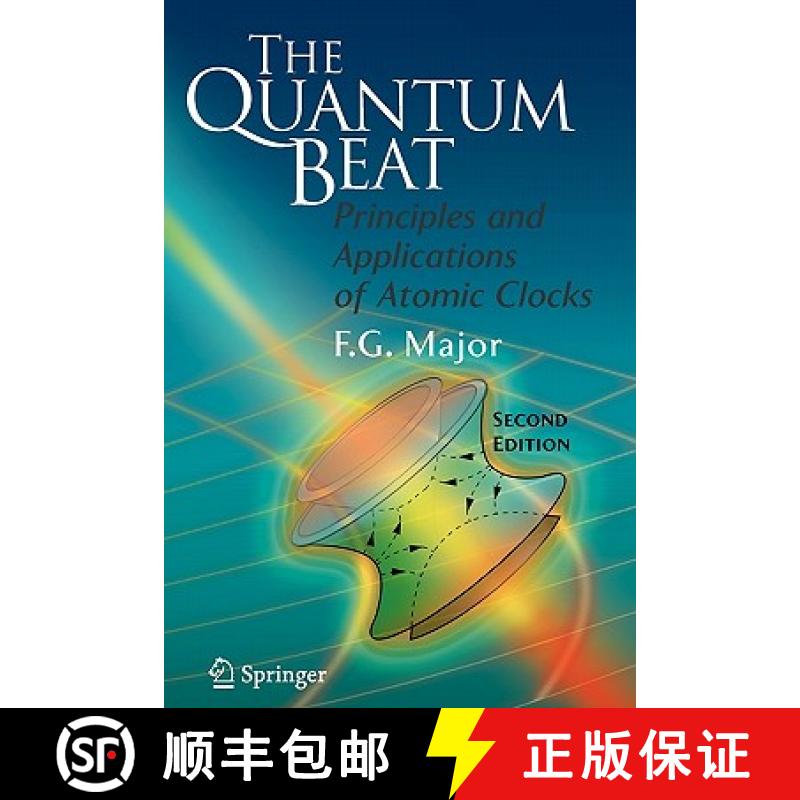 【3-4周达】The Quantum Beat : Principles and Applications of Atomic Clocks [9781441924124]