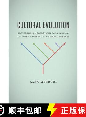 【3-4周达】Cultural Evolution: How Darwinian Theory Can Explain Human Culture and Synthesize the Soci... [9780226520445]
