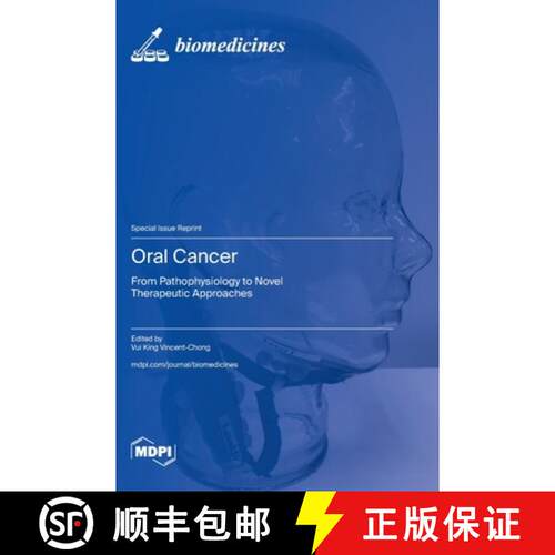 【3-4周达】精装 Oral Cancer: From Pathophysiology to Novel Therapeutic Approaches [9783036597904]