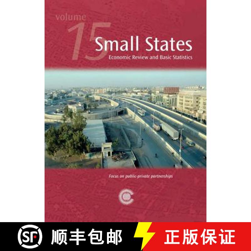 【3-4周达】Small States: Economic Review and Basic Statistics, Volume 15 [9781849290371]