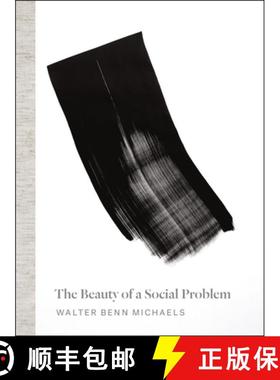 【3-4周达】The Beauty of a Social Problem – Photography, Autonomy, Economy [9780226210261]
