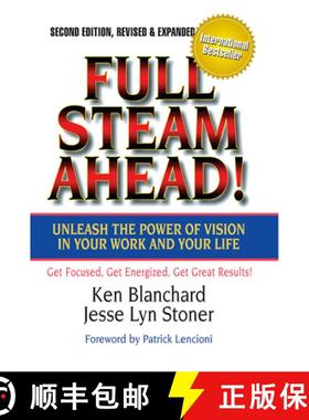 【3-4周达】Full Steam Ahead!: Unleash the Power of Vision in Your Company and Your Life: Unleash the ... [9781605098753]