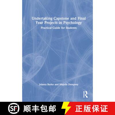 【3-4周达】Undertaking Capstone and Final Year Projects in Psychology: Practical Guide for Students [9781032201429]