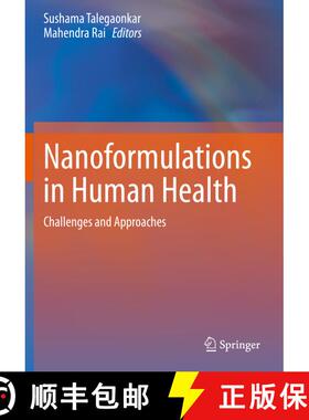 【3-4周达】Nanoformulations in Human Health : Challenges and Approaches [9783030418601]