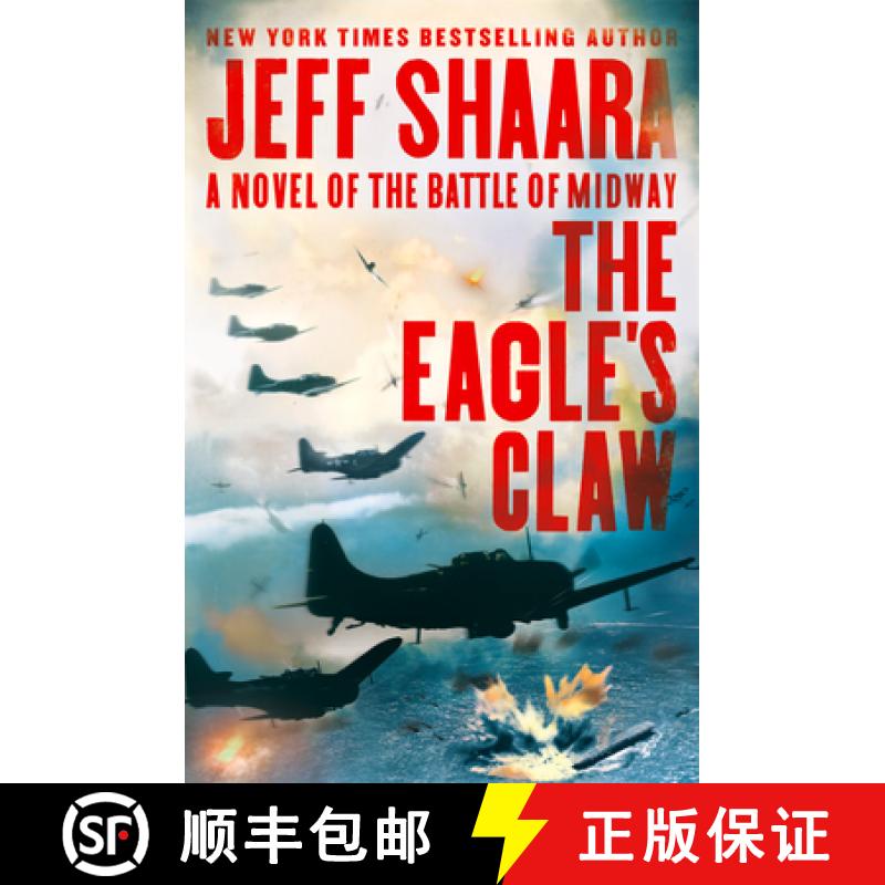【3-4周达】The Eagle's Claw: A Novel of the Battle of Midway [9780525619444]