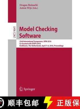 【3-4周达】Model Checking Software: 23rd International Symposium, Spin 2016, Co-Located with Etaps 20... [9783319325811]