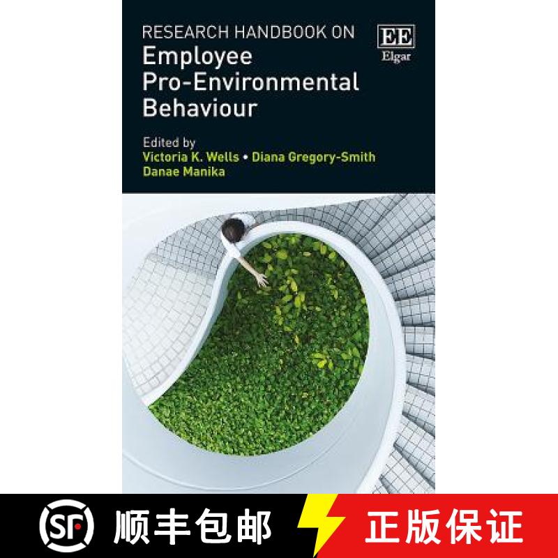 【3-4周达】Research Handbook on Employee Pro-Environmental Behaviour [9781786432827]