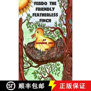 【3-4周达】Ferdo the Friendly Featherless Finch [9780359422753]