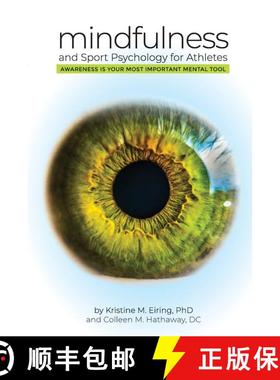 【3-4周达】Mindfulness and Sport Psychology for Athletes: Consider Awareness Your Most Important Ment... [9780557564224]