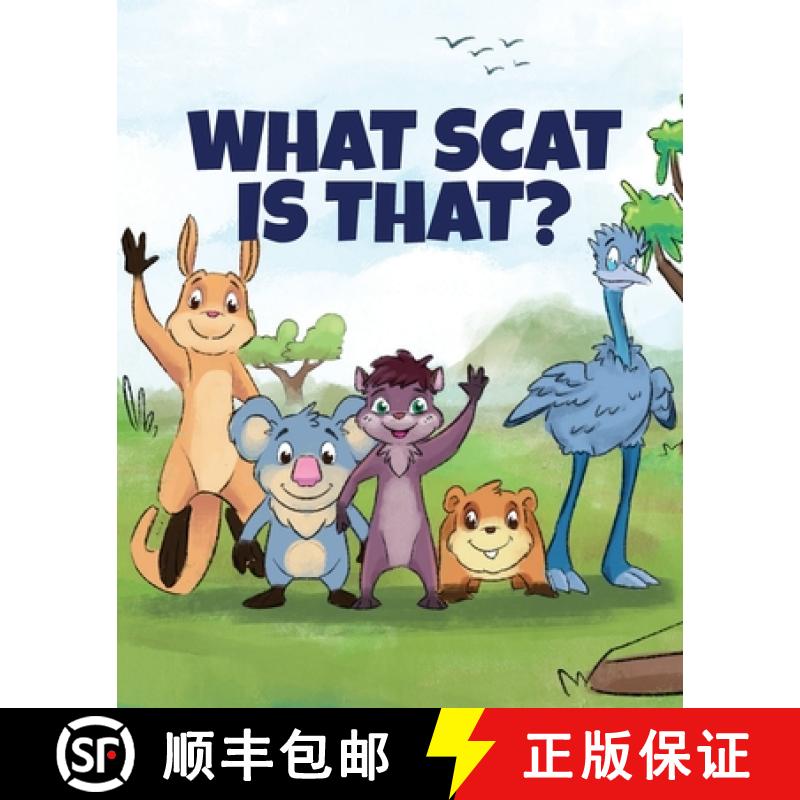 【2-3周达】What Scat is That? [9781925807752]