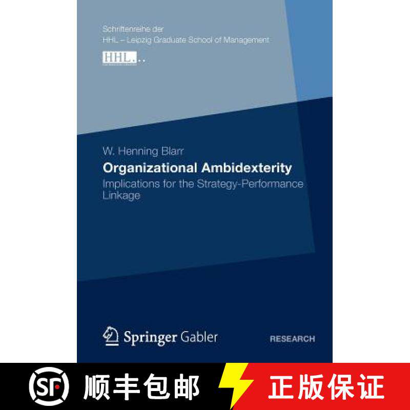 【3-4周达】Organizational Ambidexterity : Implications for the Strategy-Performance Linkage [9783834931290]