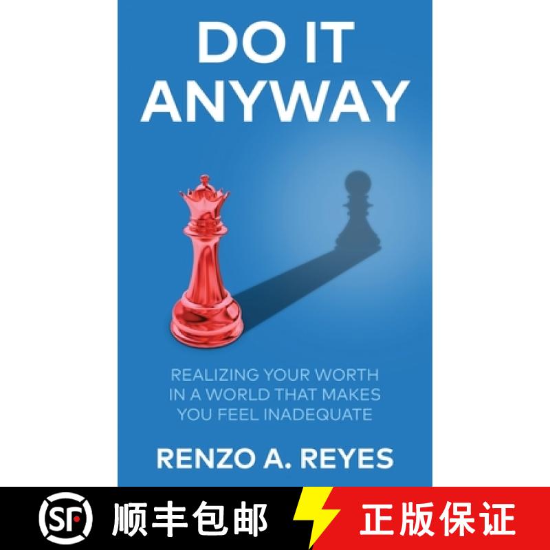 【3-4周达】Do It Anyway: Realizing Your Worth in a World That Makes You Feel Inadequate [9798885041348]