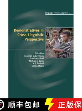 【3-4周达】Demonstratives in Cross-Linguistic Perspective: - Demonstratives in Cross-Linguistic Persp... [9781108424288]