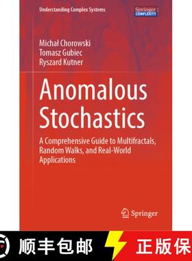 【3-4周达】Anomalous Stochastics : A Comprehensive Guide to Multifractals, Random Walks, and Real-Wor... [9783031803918]