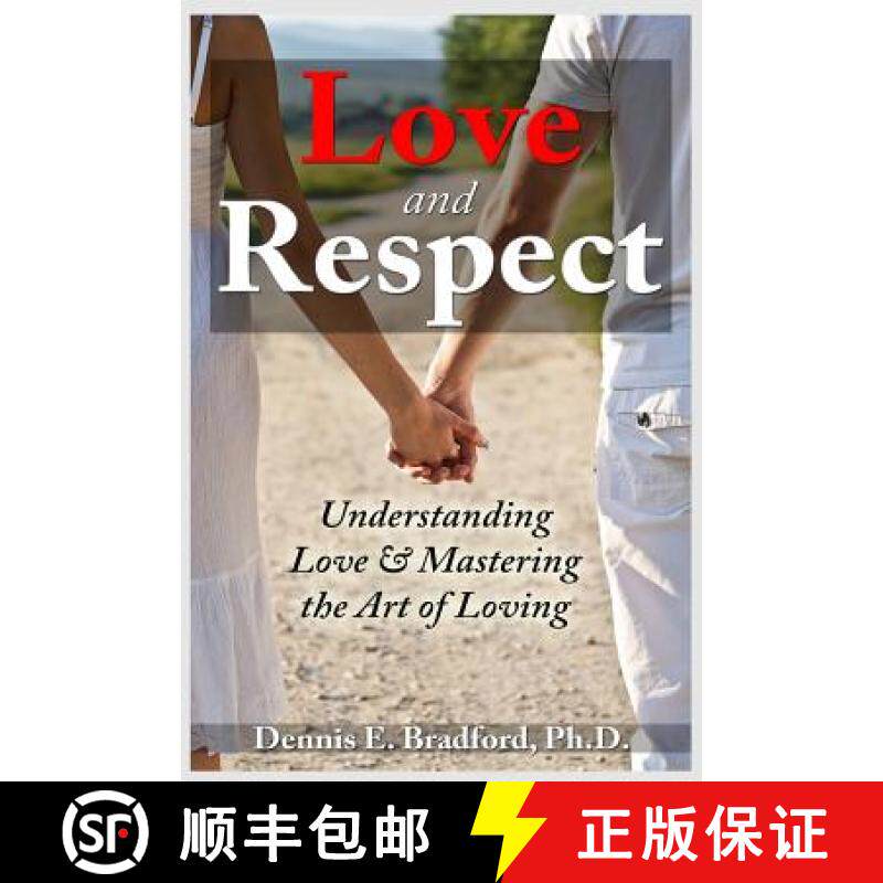 预订 Love and Respect: Understanding Love and Mastering the Art of Loving [9781940487076]