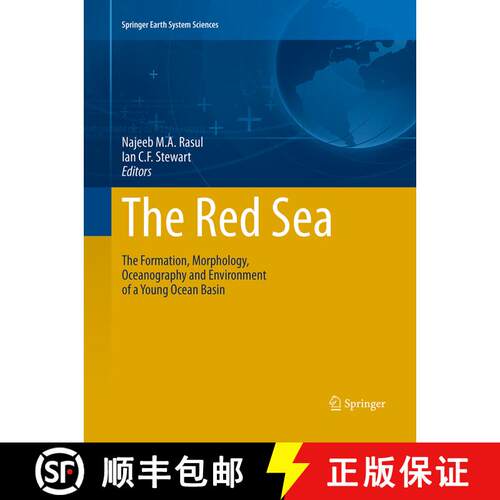 【3-4周达】The Red Sea: The Formation, Morphology, Oceanography and Environment of a Young Ocean Basi... [9783662509135]