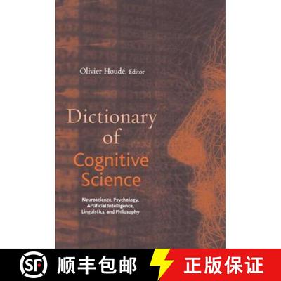 【3-4周达】Dictionary of Cognitive Science: Neuroscience, Psychology, Artificial Intelligence, Lingui... [9781579582517]