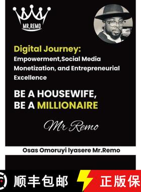 【3-4周达】Digital Journey: Empowerment, Social Media Monetization, and Entrepreneurial Excellence [9798330354122]