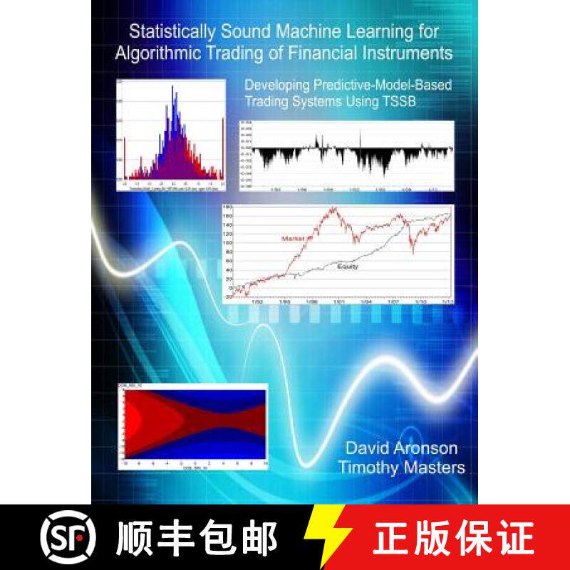 预订 Statistically Sound Machine Learning for Algorithmic Trading of Financial Instruments: Developin... [9781489507716]