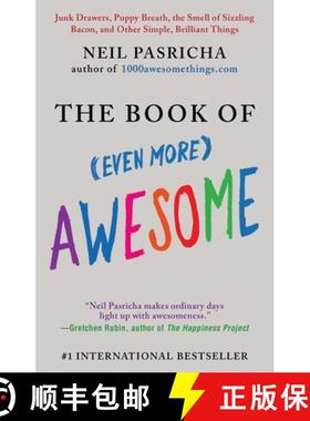 预订 The Book of (Even More) Awesome: Junk Drawers, Puppy Breath, the Smell of Sizzling Bacon, and Ot... [9780425245552]