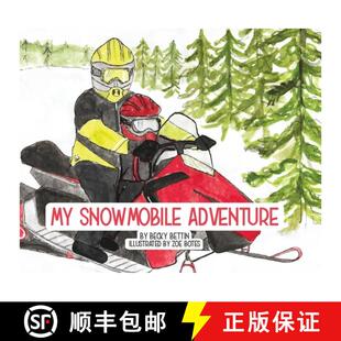【3-4周达】My Snowmobile Adventure [9798218511210]