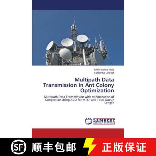 【3-4周达】Multipath Data Transmission in Ant Colony Optimization: Multipath Data Transmission with m... [9783659685064]