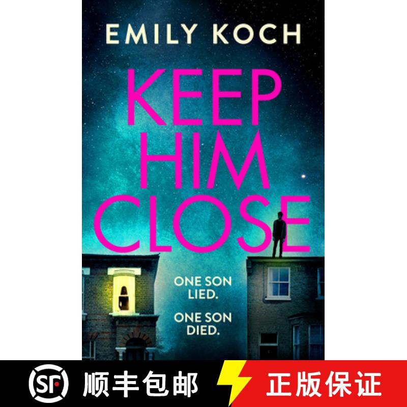 【2-3周达】Keep Him Close: A moving and suspenseful mystery for 2021 that you won't be able to put down [9781787301016]