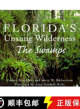 预订 Florida's Unsung Wilderness: The Swamps [9781565793866]