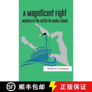 【3-4周达】A Magnificent Fight: Marines in the Battle for Wake Island [9789354780639]
