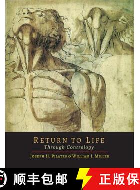 【3-4周达】通过控制术回到人生 Return to Life Through Contrology [9781614277125]
