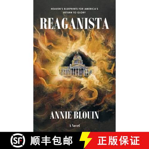 【3-4周达】Reaganista: Heaven's Blueprints for America's Return to Glory [9781638149101]