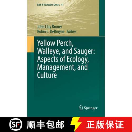 【3-4周达】精装 Yellow Perch, Walleye, and Sauger: Aspects of Ecology, Management, and Culture [9783030806774]