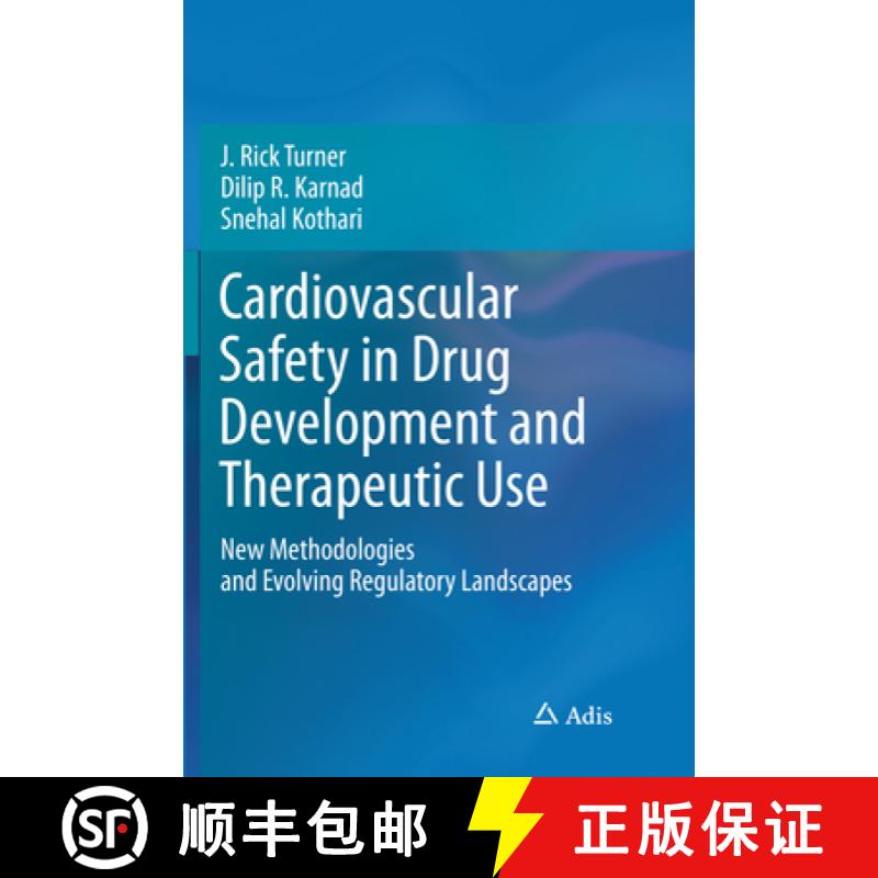【3-4周达】Cardiovascular Safety in Drug Development and Therapeutic Use: New Methodologies and Evolv... [9783319820859]