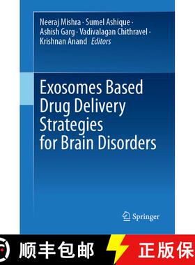 【3-4周达】Exosomes Based Drug Delivery Strategies for Brain Disorders [9789819983728]