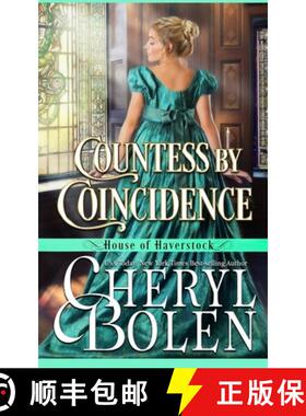 【3-4周达】Countess By Coincidence (House of Haverstock, Book 3) [9781939602367]