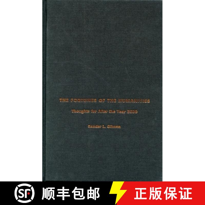 【3-4周达】The Fortunes of the Humanities: Thoughts for After the Year 2000 [9780804732635]