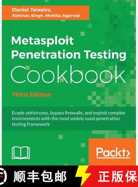 预订 Metasploit Penetration Testing Cookbook: Evade antiviruses, bypass firewalls, and exploit comple... [9781788623179]