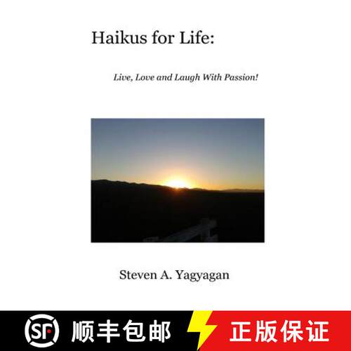 【3-4周达】Haikus For Life: Live, Love and Laugh With Passion! [9780615771847]