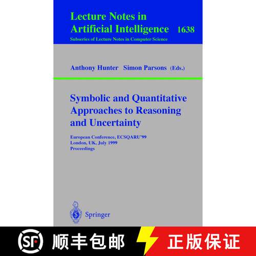 【3-4周达】Symbolic and Quantitative Approaches to Reasoning and Uncertainty: European Conference, EC... [9783540661313]