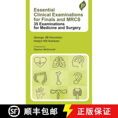 【3-4周达】Essential Clinical Examinations for Finals and MRCS : 35 Examinations for Medicine and Sur... [9781787791756]