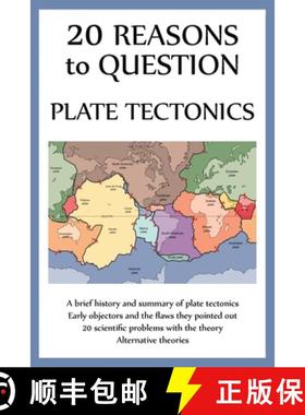 预订 20 Reasons to Question Plate Tectonics [9781737476399]