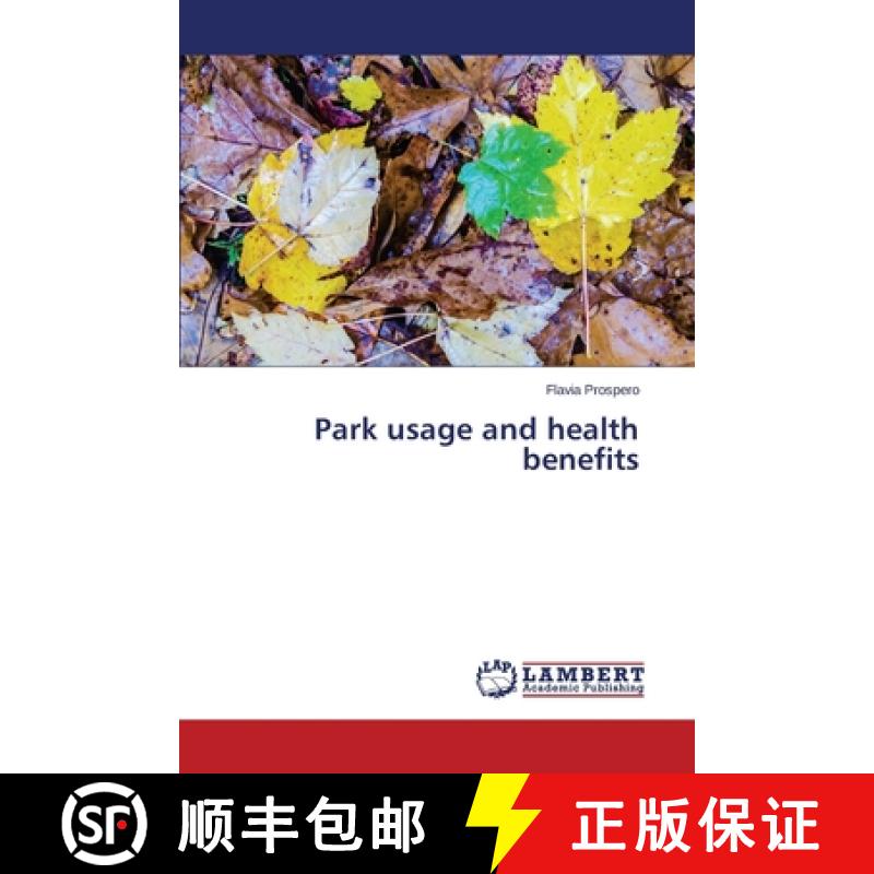 预订 Park Usage and Health Benefits [9783659208072]