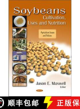 【3-4周达】Soybeans: Cultivation, Uses and Nutrition [9781617617621]