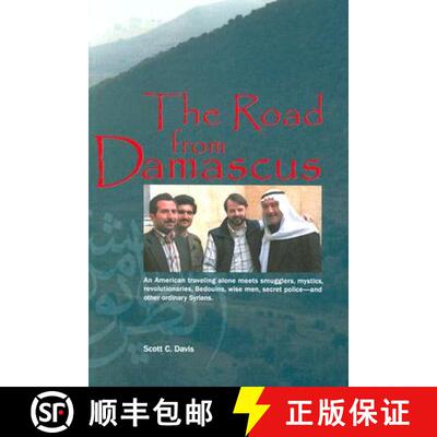 【3-4周达】Road from Damascus: An American Travelling Alone Meets Smugglers, Mystics, Revolutionaries... [9781885942531]