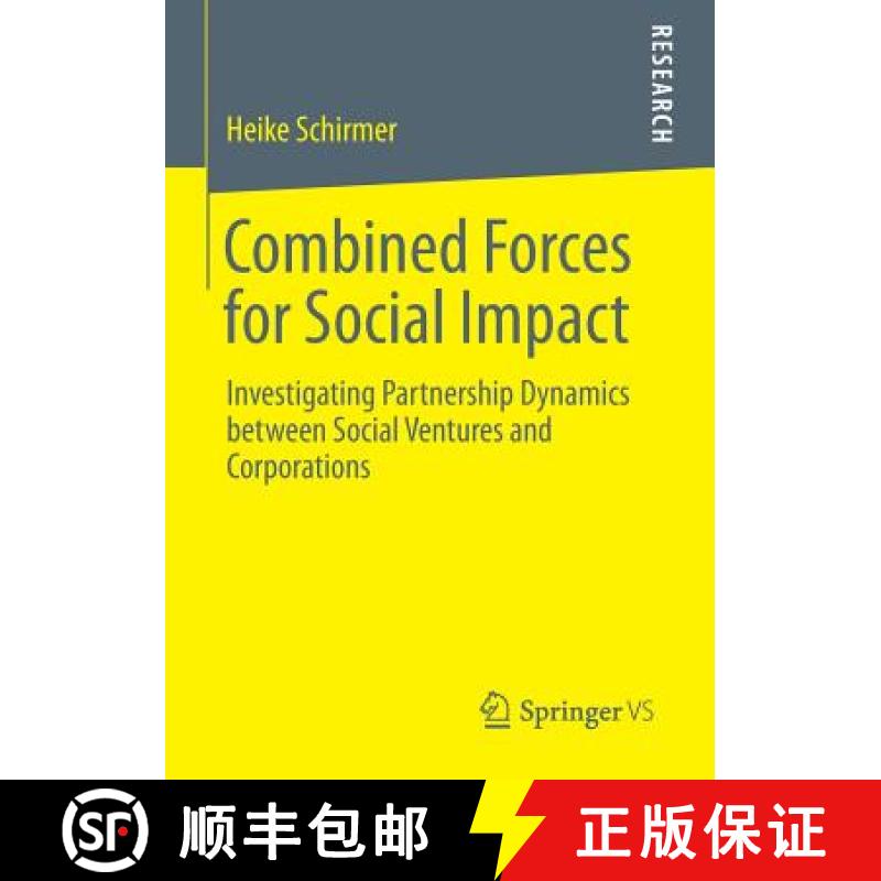 【3-4周达】Combined Forces for Social Impact : Investigating Partnership Dynamics between Social Vent... [9783658048587]