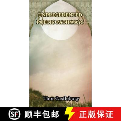 【3-4周达】Unprecedented Poetic Pathways [9789916349373]