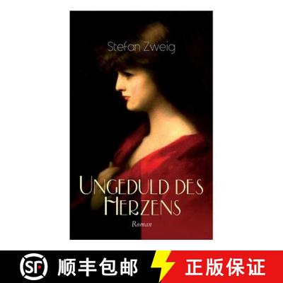 【3-4周达】Ungeduld des Herzens. Roman: Der einzige beendete Roman des Autors Stefan Zweig [9788026858096]