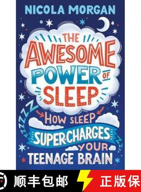 【3-4周达】Awesome Power of Sleep: A reassuring guide packed with helpful tips and strategies for imp... [9781406395402]