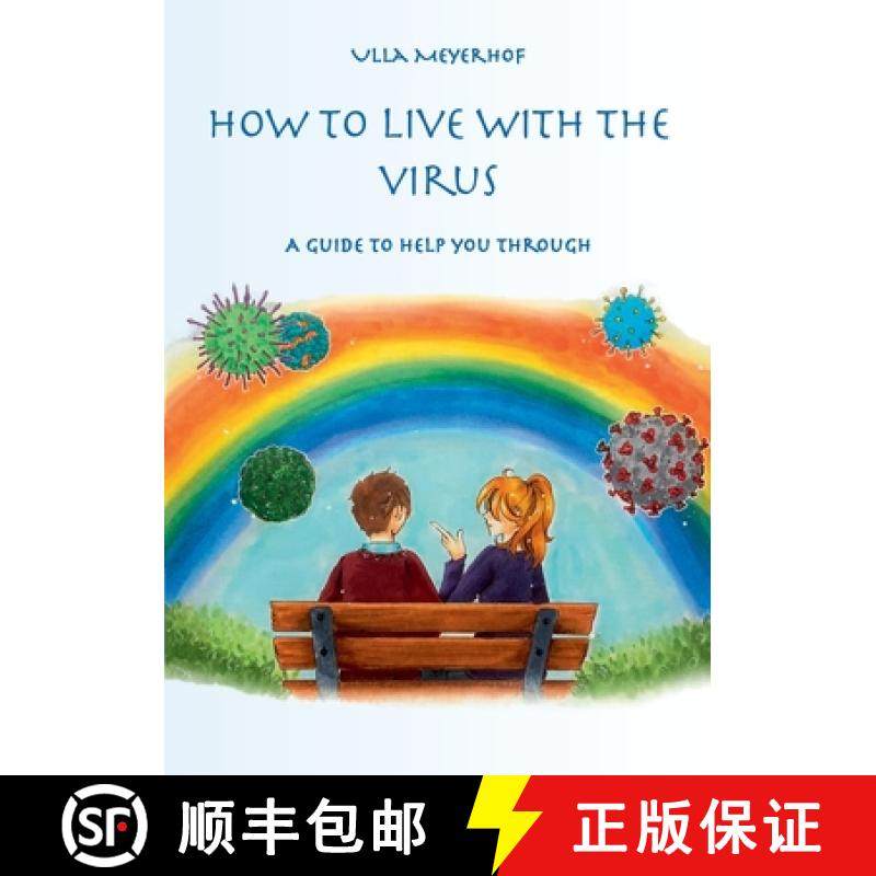 预订 How to live with the Virus: A guidebook to help you through [9781638777816]